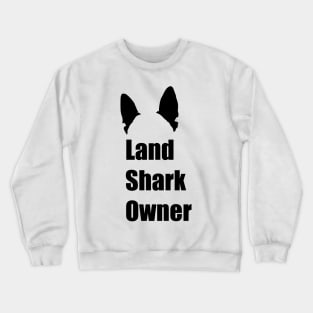 Land shark Crewneck Sweatshirt